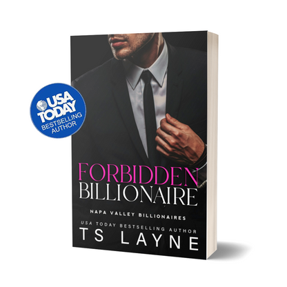 Forbidden Billionaire (Napa Valley Billionaires Book 1)