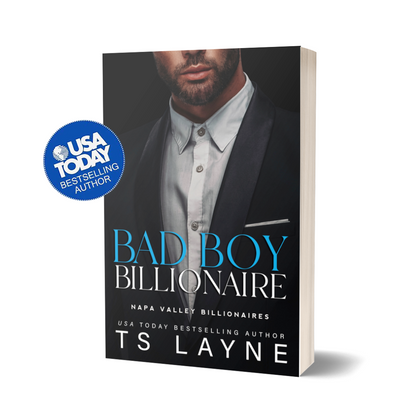 Bad Boy Billionaire (Napa Valley Billionaires Book 2)