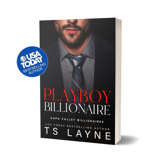 Playboy Billionaire (Napa Valley Billionaires Book 3)